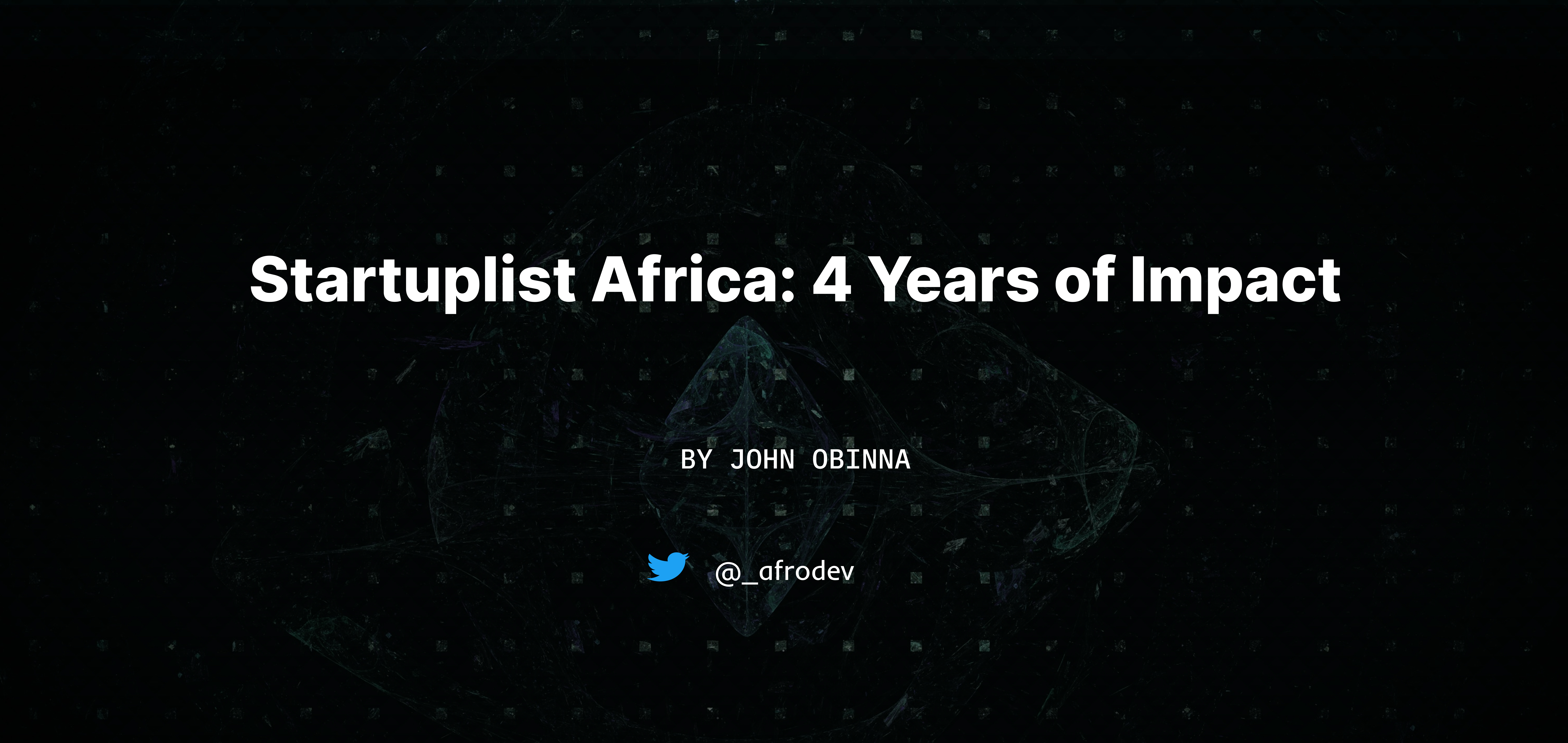 Startuplist Africa - Overview, Mission and Impact